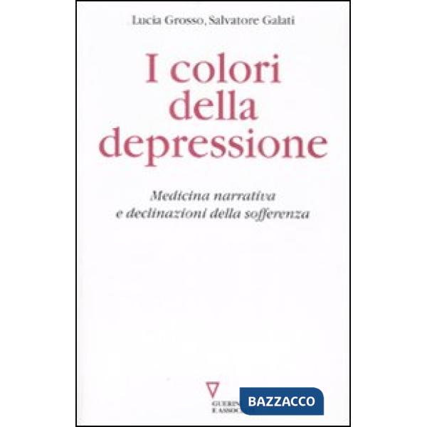Colori della depressione. Medicina narrativa e declinazioni della sofferenza (I)