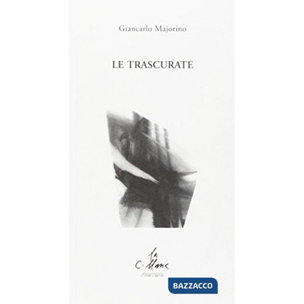 Trascurate (Le)