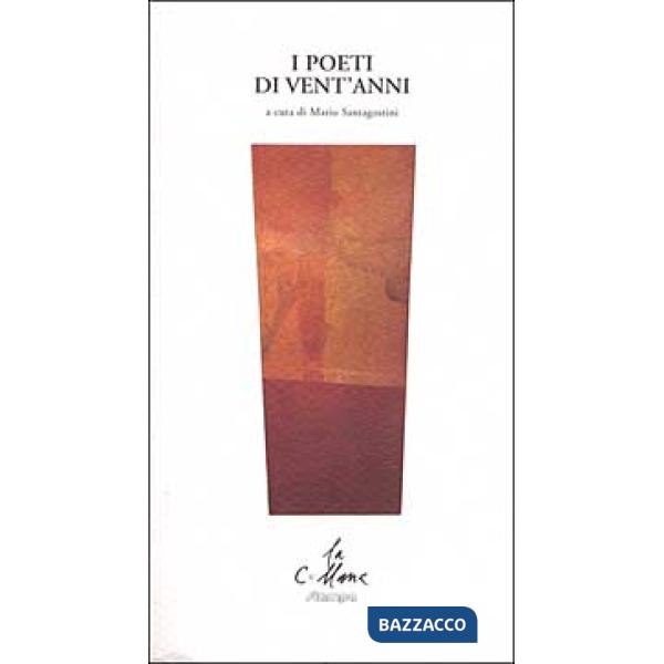 Poeti di vent'anni (I)