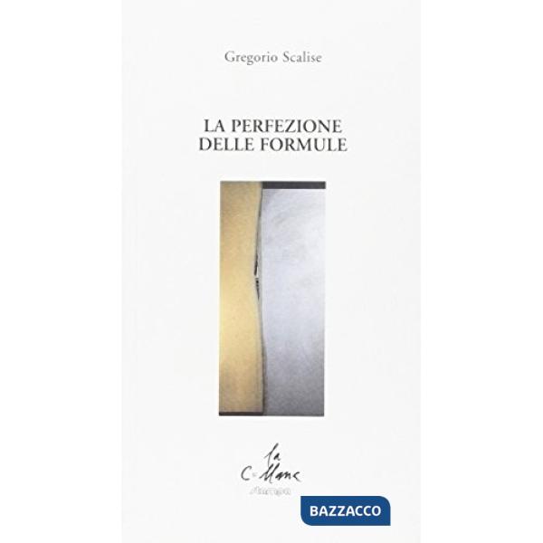 Perfezione delle formule (La)