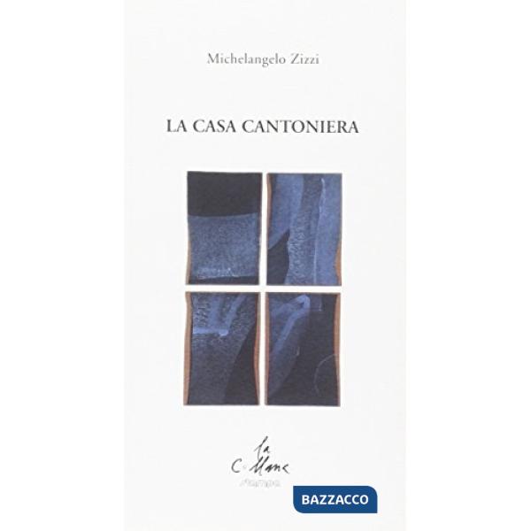 Casa cantoniera (La)