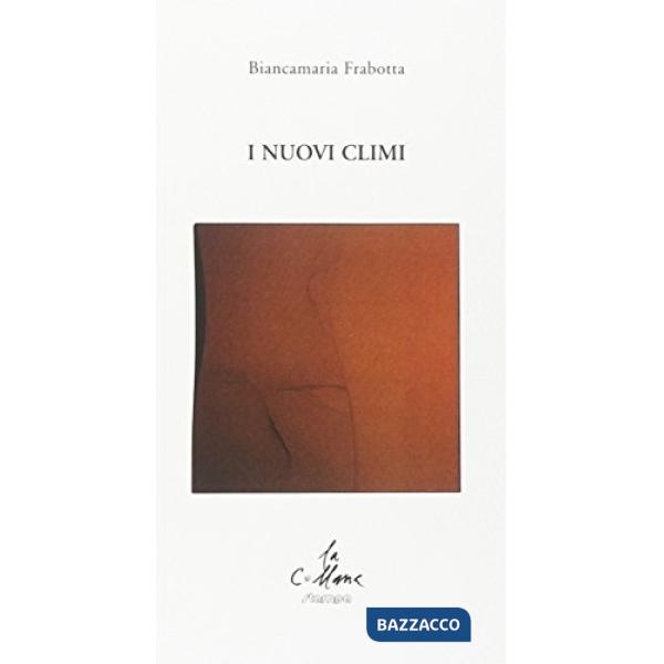 Nuovi climi (I)