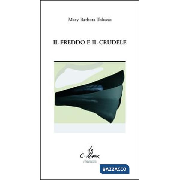 Freddo e il crudele (Il)