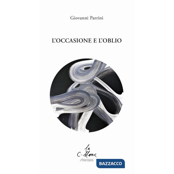 Occasione e l'oblio (L')