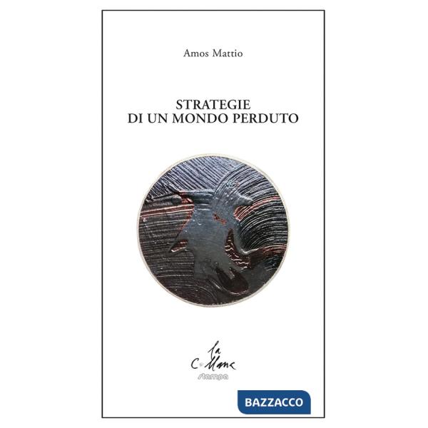 Strategie di un mondo perduto