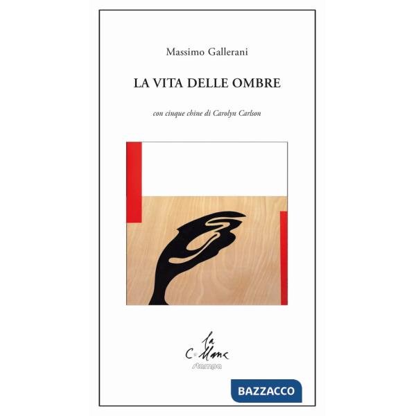 Vita delle ombre (La)