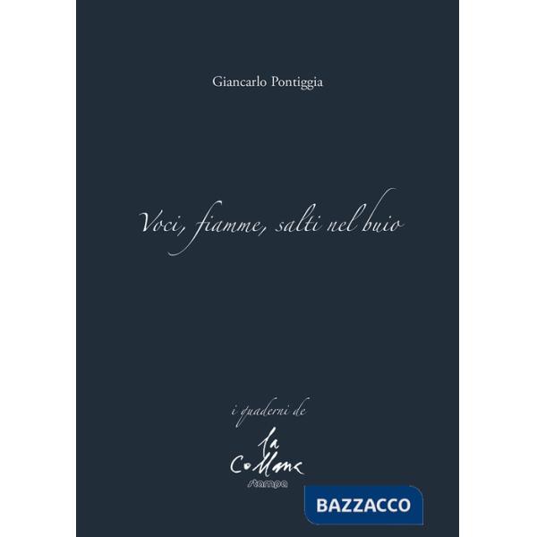 Voci, fiamme, salti nel buio