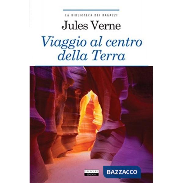 Viaggio al centro della terra. Ediz. integrale. Con Segnalibro