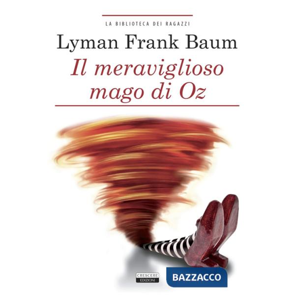 Meraviglioso mago di Oz. Ediz. integrale. Con Segnalibro (Il)