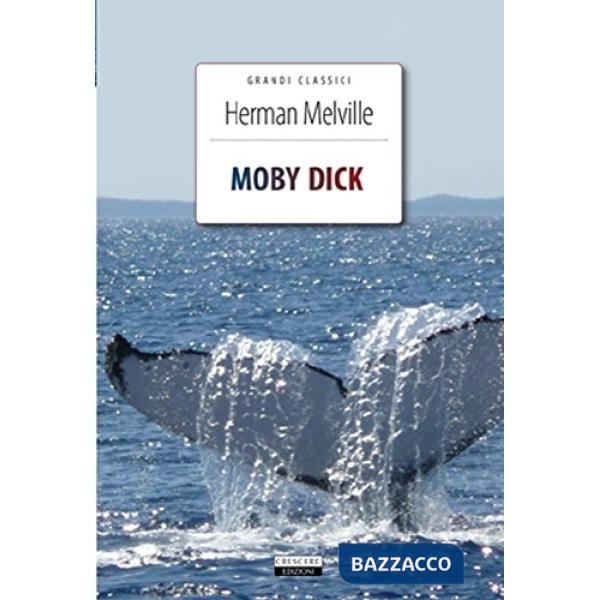 Moby Dick. Ediz. integrale. Con Segnalibro