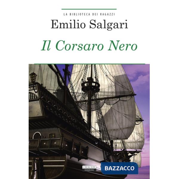 Corsaro Nero. Ediz. integrale. Con Segnalibro (Il)