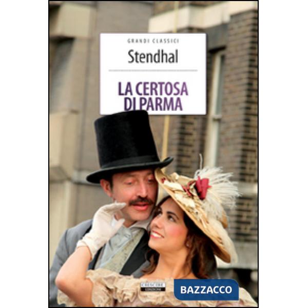 Certosa di Parma. Ediz. integrale. Con Segnalibro (La)
