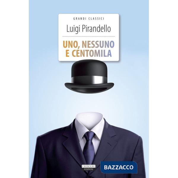 Uno, nessuno e centomila. Ediz. integrale. Con Segnalibro