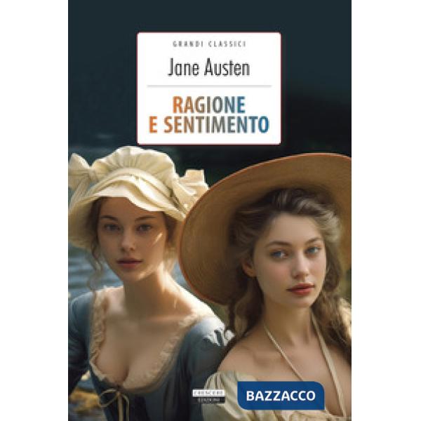 Ragione e sentimento. Ediz. integrale. Con Segnalibro