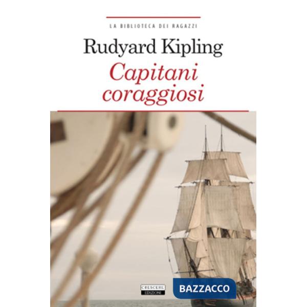 Capitani coraggiosi. Ediz. integrale. Con Segnalibro