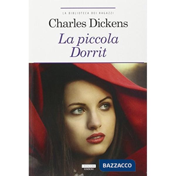 Piccola Dorrit. Ediz. ridotta. Con Segnalibro (La)