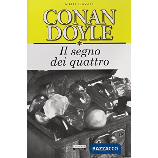 Segno dei quattro. Ediz. integrale (Il)