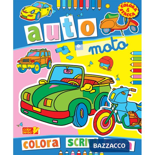 Colora auto e moto. Ediz. illustrata