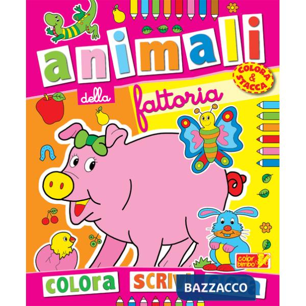 Colora gli animali della fattoria. Ediz. illustrata