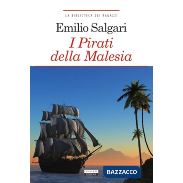 Pirati della Malesia. Ediz. integrale. Con Segnalibro (I)