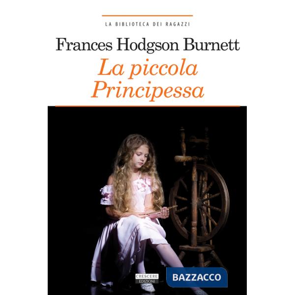 Piccola principessa. Ediz. ridotta. Con Segnalibro (La)