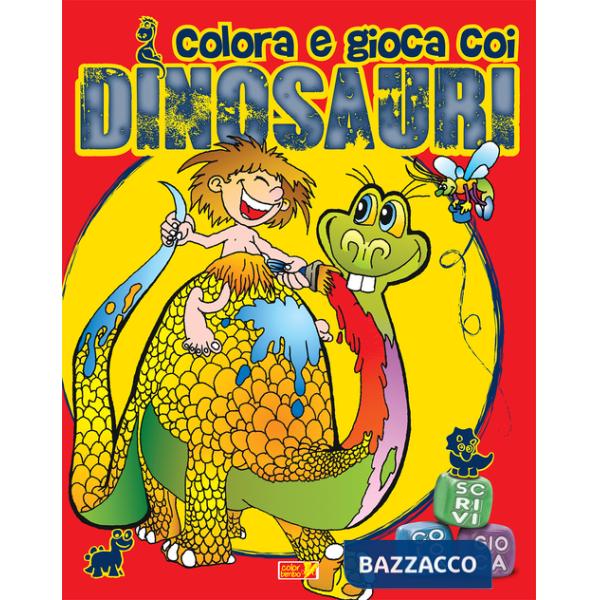Colora e gioca coi dinosauri. Ediz. illustrata