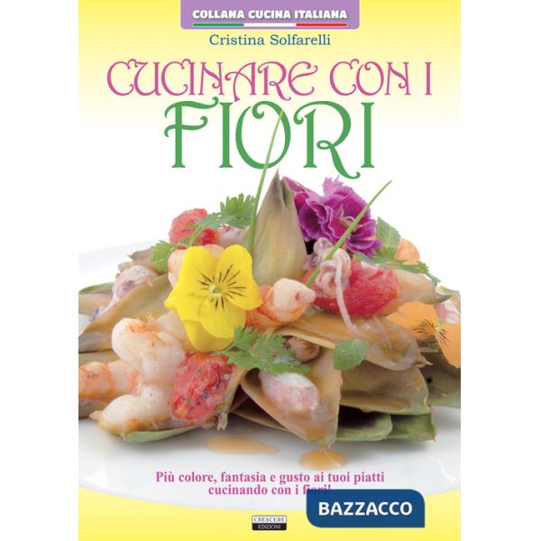 Cucinare con i fiori