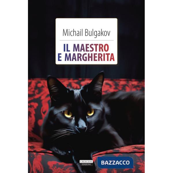 Maestro e Margherita. Ediz. integrale. Con Segnalibro (Il)