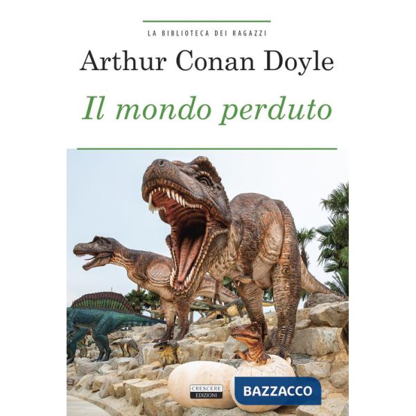 Mondo perduto. Ediz. integrale. Con Segnalibro (Il)