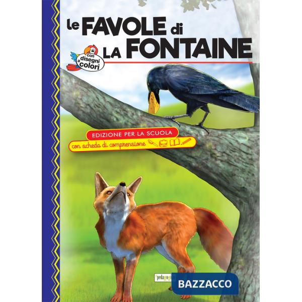 Favole di La Fontaine. Ediz. con schede di comprensione (Le)