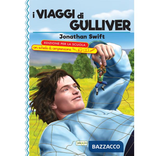 Viaggi di Gulliver. Ediz. con schede di comprensione (I)