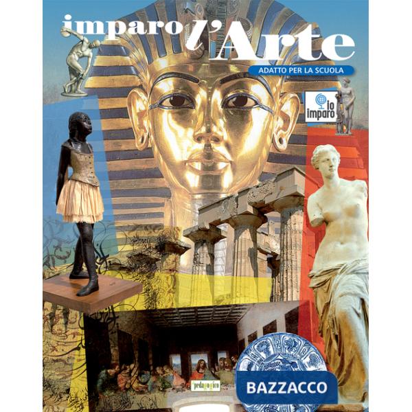 Imparo l'arte. Ediz. a colori