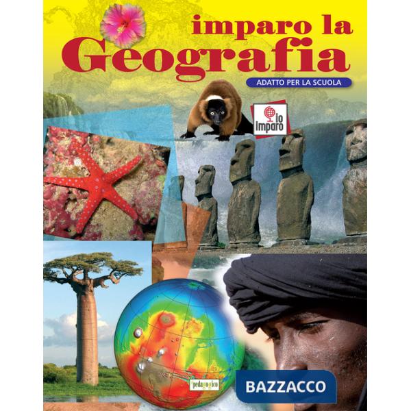 Imparo la geografia. Ediz. a colori