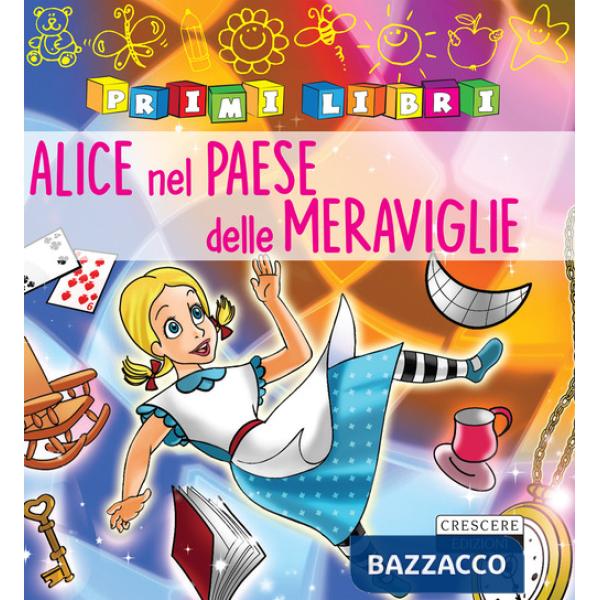 Alice nel paese delle meraviglie. Ediz. a colori