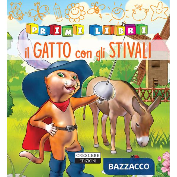 Gatto con gli stivali. Ediz. a colori (Il)