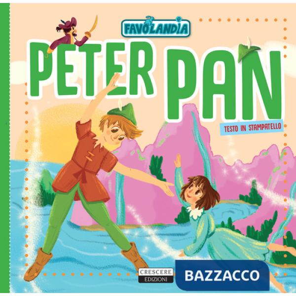 Peter Pan. Ediz. in stampatello