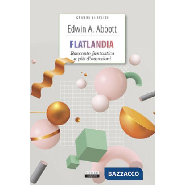 Flatlandia. Racconto fantastico a più dimensioni