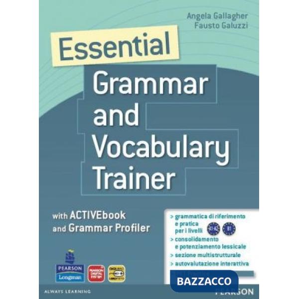 ESSENTIAL GRAMMAR & VOCABULARY TRAINER + AB