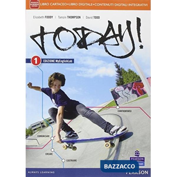 TODAY! 1 VOL + FASCICOLO + ITE + MYLAB + DIDASTORE