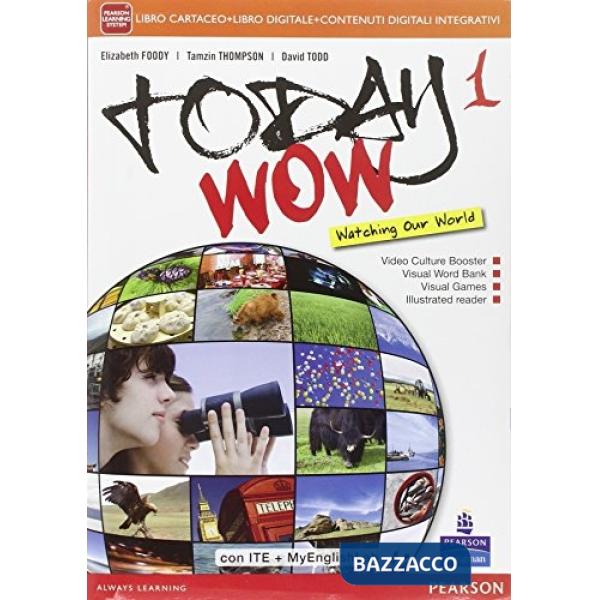 TODAY WOW 1 ED MYLAB VOL + ITE + MYLAB + DIDA