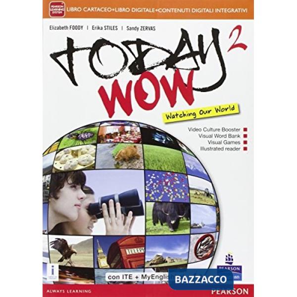 TODAY WOW 2 ED MYLAB VOL + ITE + MYLAB + DIDA