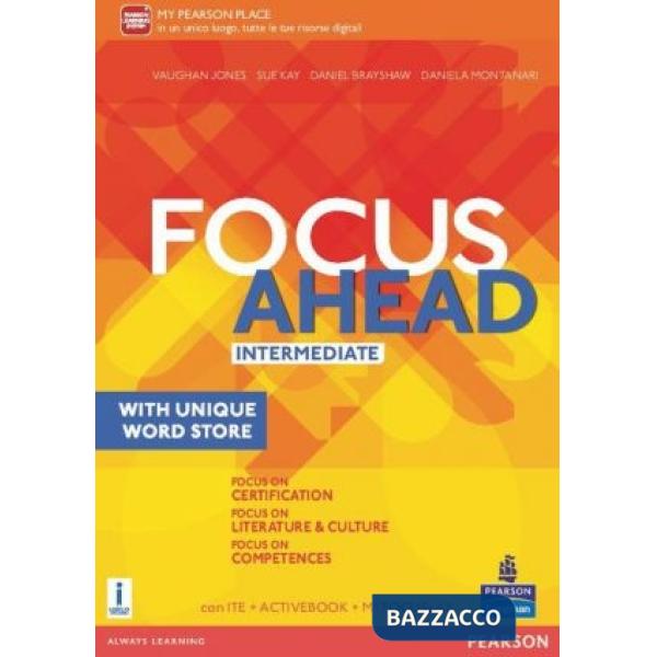 FOCUS AHEAD INTERMEDIATE VOL + WORDSTORE + AB + MYLAB + ITE + ITEPL