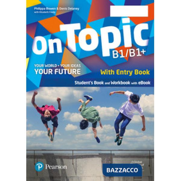 ON TOPIC B1/B1 + WITH ENTRY BOOK