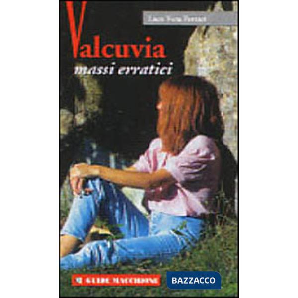 Valcuvia. Massi erratici