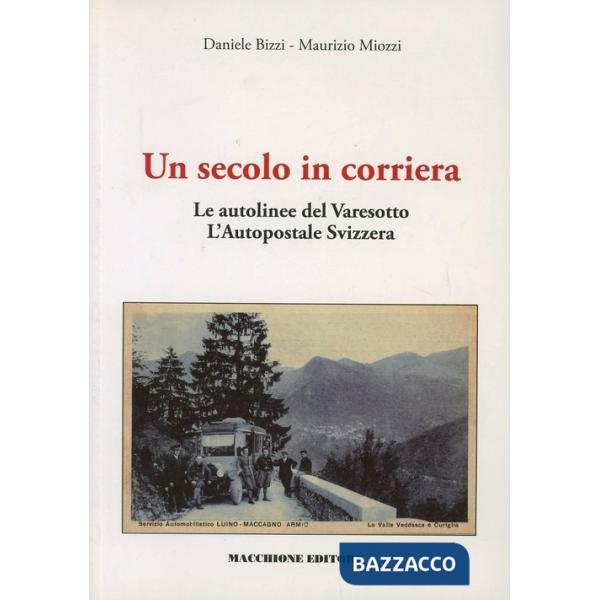 Secolo in corriera. Le autolinee del varesotto, l'autopostale svizzera (Un)