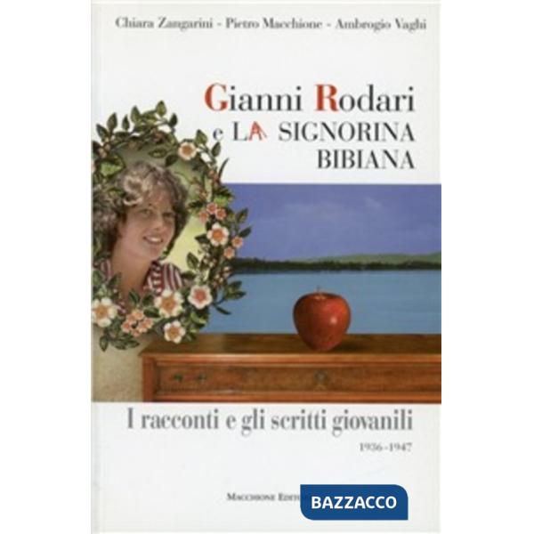 Gianni Rodari e «La signorina Bibiana». I racconti e gli scritti giovanili 1936-