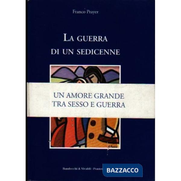 Guerra di un sedicenne (La)