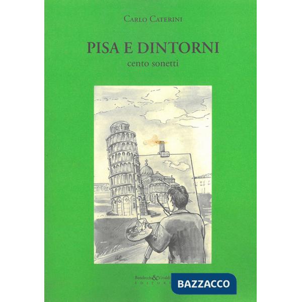 Pisa e dintorni. Cento sonetti