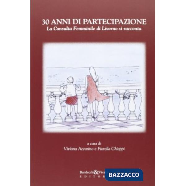 30 anni di partecipazione. La consulta femminile di Livorno si racconta
