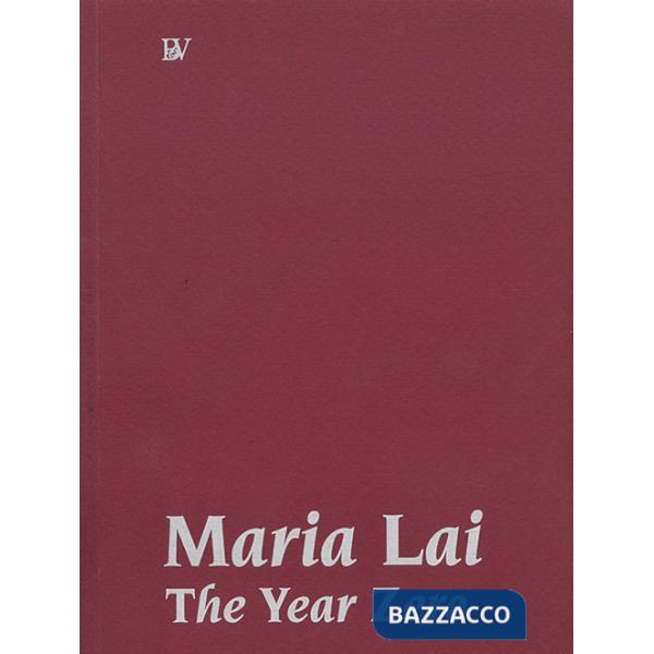 Maria Lai. L'anno zero